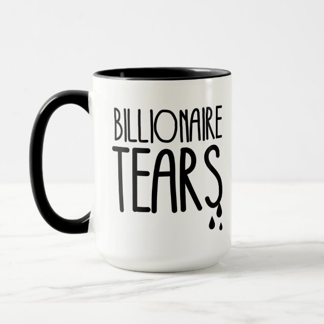 Billionäre Tränen Tasse (Links)