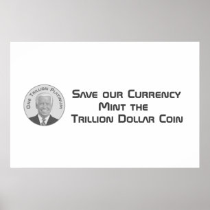 Billionen Dollar Platinmünze Poster