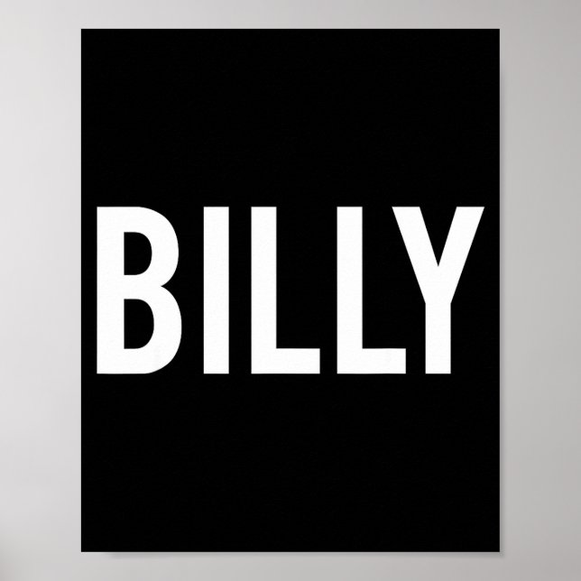 Billy - Cool New Funny Name Fan Gift Tee  Poster (Vorne)