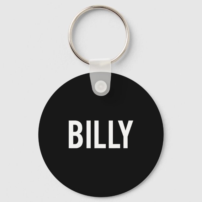 Billy - Cool New Funny Name Fan Gift Tee  Schlüsselanhänger (Vorderseite)