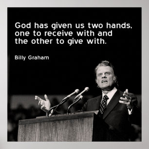 Billy Graham Quote (Geben) Poster