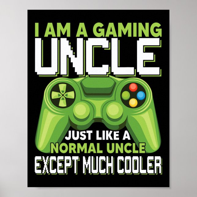 Bin ein Spielunkel außer viel Cooleres Gamer Video Poster (Vorne)