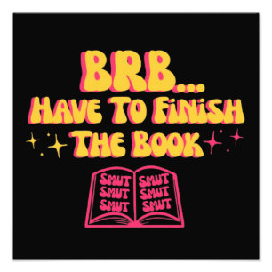 Bin gleich zurück, muss das Buch 2 fertig lesen Fotodruck