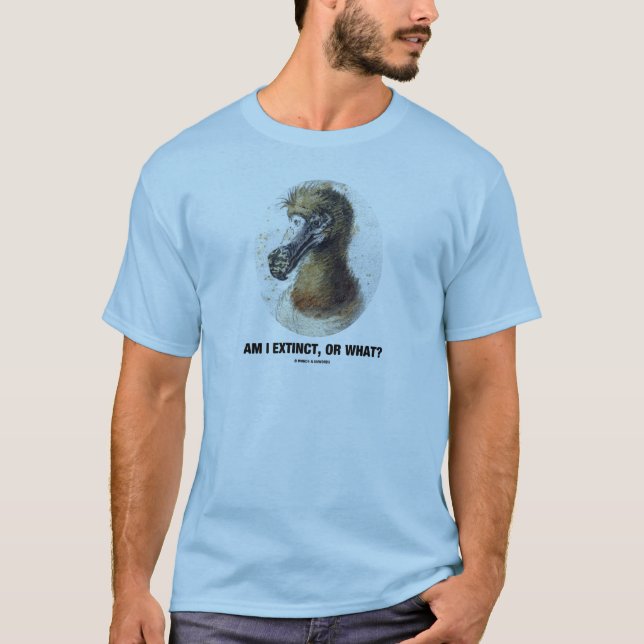 Bin ich ausgestorben, oder was? (Dodo-Bird-Portrai T-Shirt (Vorderseite)