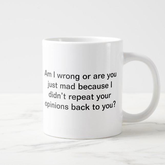 Bin ich falsch Jumbo-Tasse (Rechts)