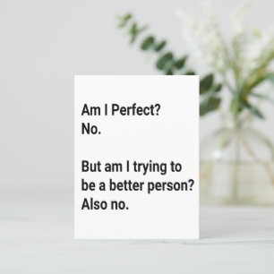 Bin ich perfekt? Nein, aber ich versuche es - Sark Postkarte