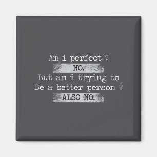 Bin ich perfekt_ Nein Retro Vintage abgenutzt Lust Magnet