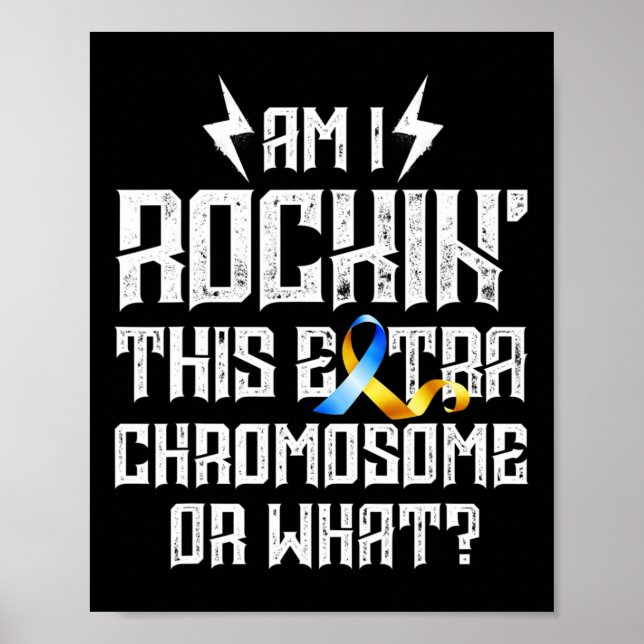 Bin ich Rockin' dieses Extra Chromosom oder was ab Poster (Vorne)