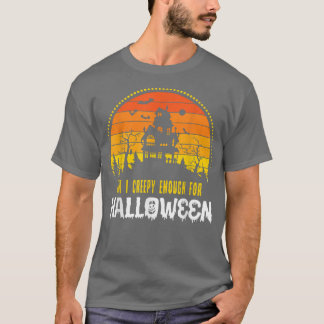 Bin ich so gruselig für Halloween Beängstigend Boo T-Shirt