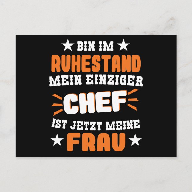 Bin Im Ruhestand Mein Einziger Chef Ist Meine Frau Postkarte (Vorderseite)