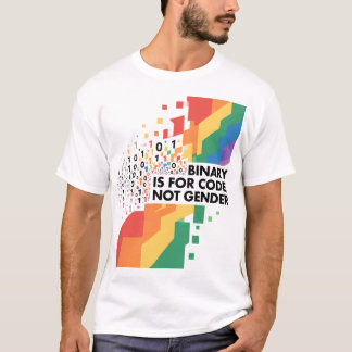 Binär ist für Code, nicht für Geschlecht. T-Shirt