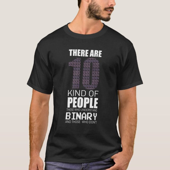 Binary Coding Developer Programmer verstehen T-Shirt (Vorderseite)
