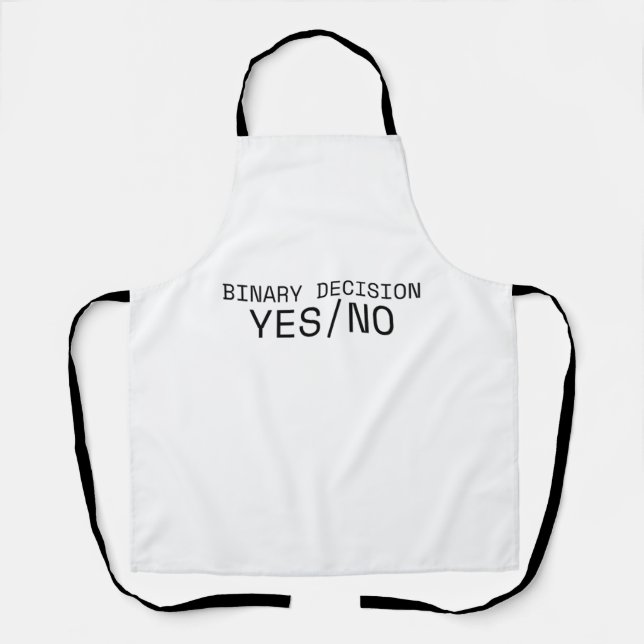Binary Decision Yes No Minimalist Industrial Apron Schürze (Vorderseite)