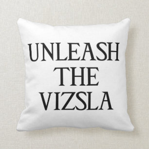 BINDEN Sie das VIZSLA los (Großdruck) Kissen