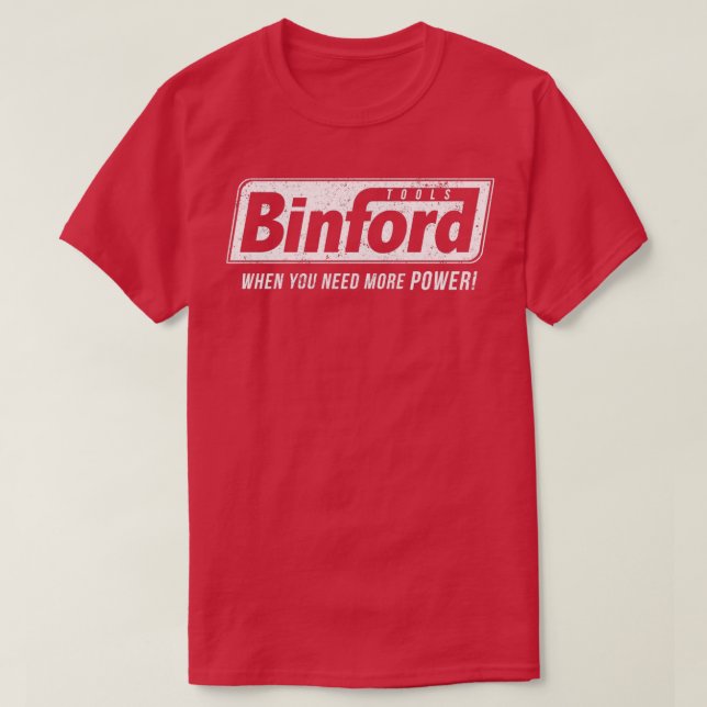 Binford Werkzeuge T-Shirt (Design vorne)