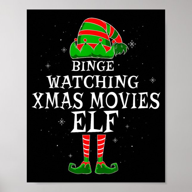 Binge Watching Xmas Movies Elf Matching Family Chr Poster (Vorne)