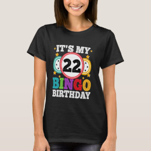 Bingo 22. Geburtstag seine My 22 Bingo Birthday Me T-Shirt