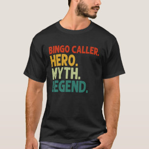 Bingo-Ansager Held Mythos Legende Vintage Bingo Ca T-Shirt