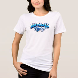 Bingo Baby Tri-Blend Shirt