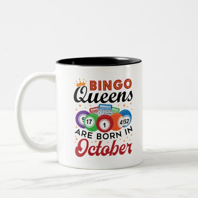 Bingo Birthday Bingo Queens sind im Oktober Gebore Zweifarbige Tasse (Links)