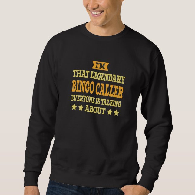 Bingo Caller Job Title Employee Funny Worker Bingo Sweatshirt (Vorderseite)