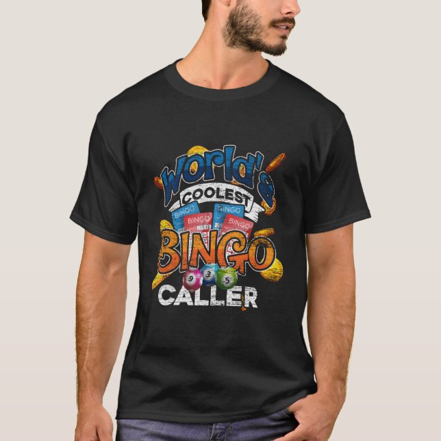 Bingo Caller Worlds Est Bingo Caller Bingo T-Shirt (Vorderseite)