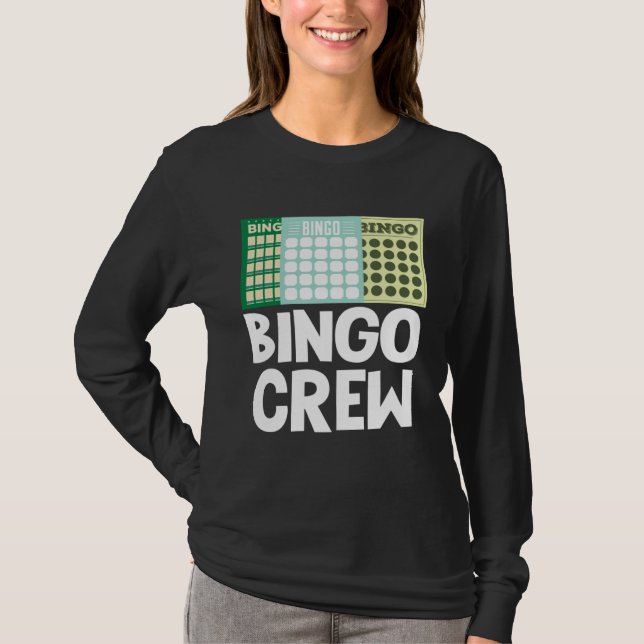 Bingo Crew Bingo Card Game Gambling Luck Bingo Bal T-Shirt (Vorderseite)