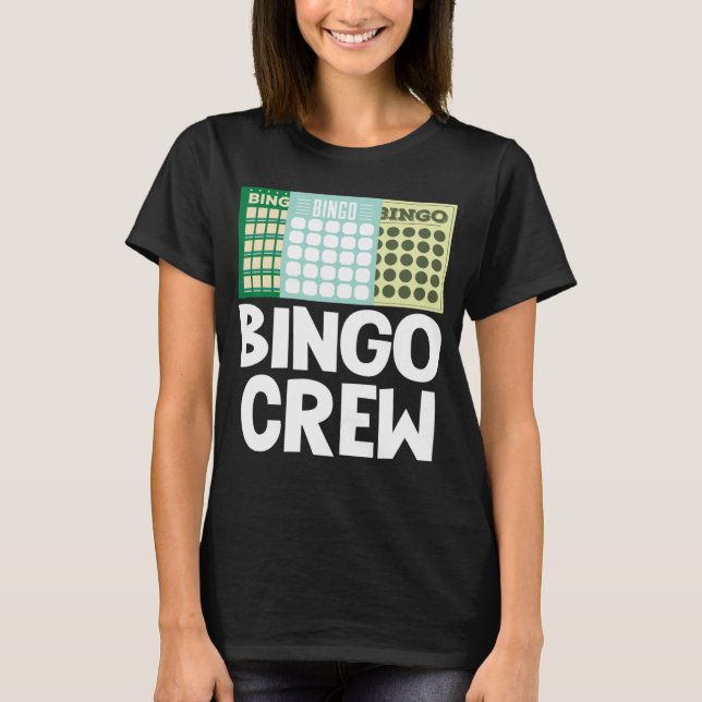 Bingo Crew Bingo Card Game Luck Bingo Bal T-Shirt (Vorderseite)
