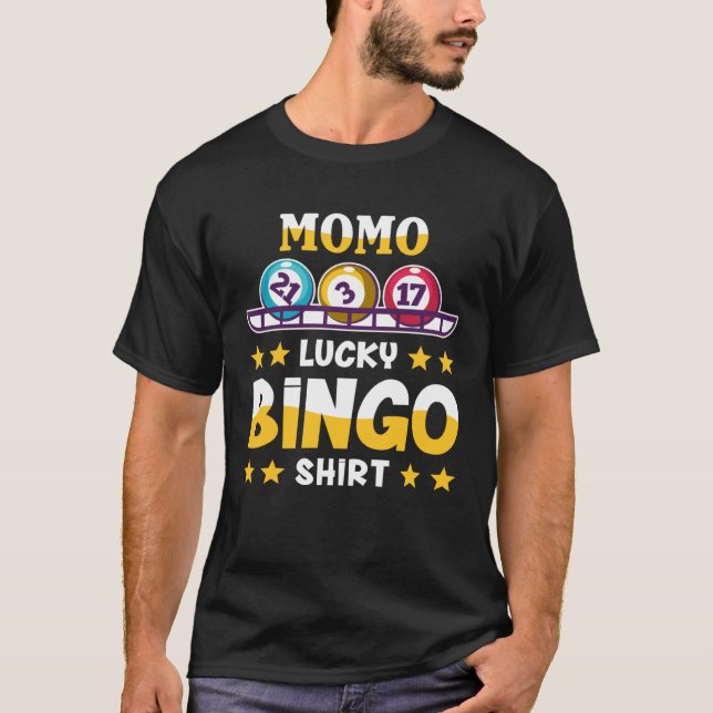 Bingo  For Momo  Lucky Bingo T-Shirt (Vorderseite)