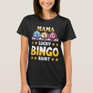 Bingo für Mama Lucky Bingo T-Shirt