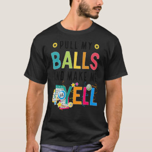 Bingo für Männer Glücksspielerinnen Bingo Caller G T-Shirt