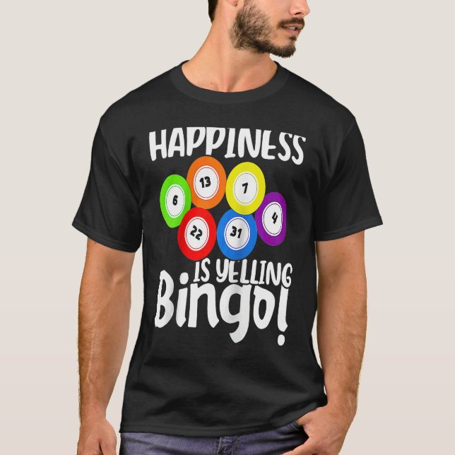 Bingo Happiness Is Yelling Bingo Raglan Baseball T-Shirt (Vorderseite)