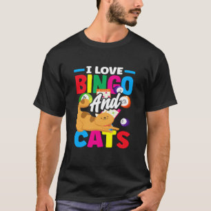 Bingo Ich liebe Bingo und Katzen Spieler Spaß T-Shirt