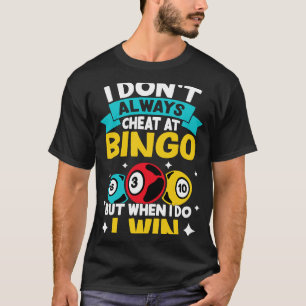Bingo ich nicht immer auf Bingo kitzeln, aber wenn T-Shirt