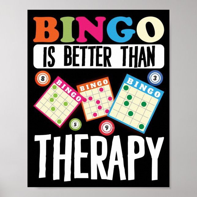 Bingo ist besser als Therapie Funny Lucky Gambling Poster (Vorne)