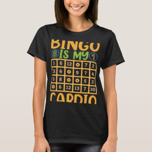 Bingo ist mein Cardio Bingo Card Game Glücksspiel T-Shirt