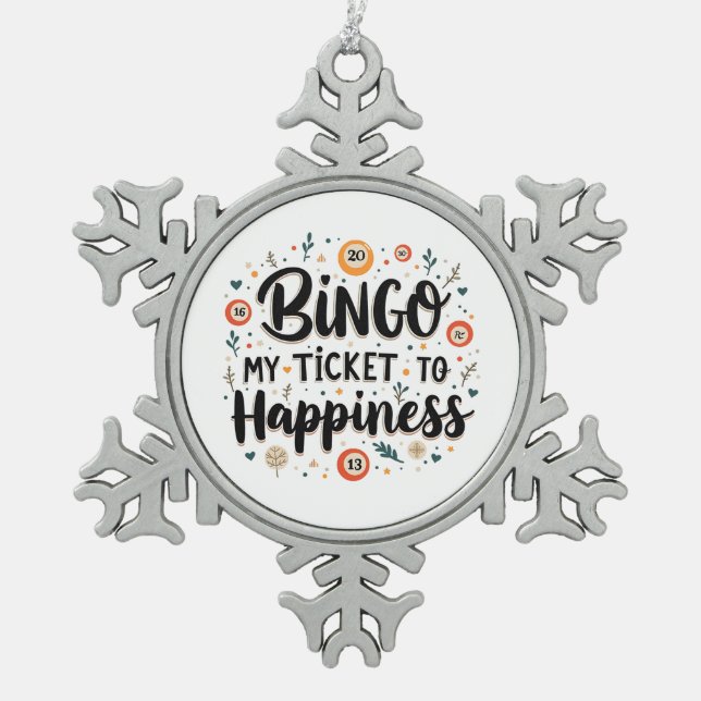 Bingo ist mein Ticket zum Glück Funny Bingo Game Schneeflocken Zinn-Ornament (Vorderseite)