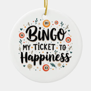 Bingo ist mein Ticket zum Glück lustiges Bingo-Spi Keramik Ornament
