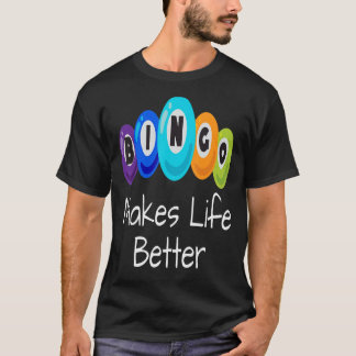 Bingo macht das Leben besser Spieler Gewinner Ball T-Shirt