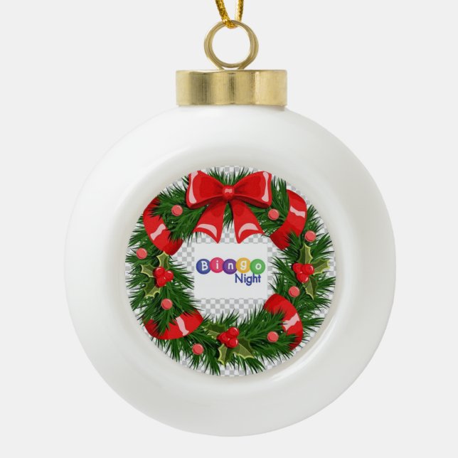Bingo Night & Wreath Keramik Ball Ornament (Vorderseite)