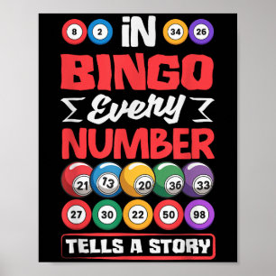 Bingo Numbers Tells Story - Favorite Lottery Gambl Poster