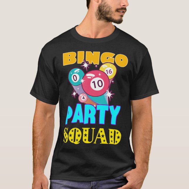 Bingo Party Squad Bingo Balls Gambling  Bingo Team T-Shirt (Vorderseite)