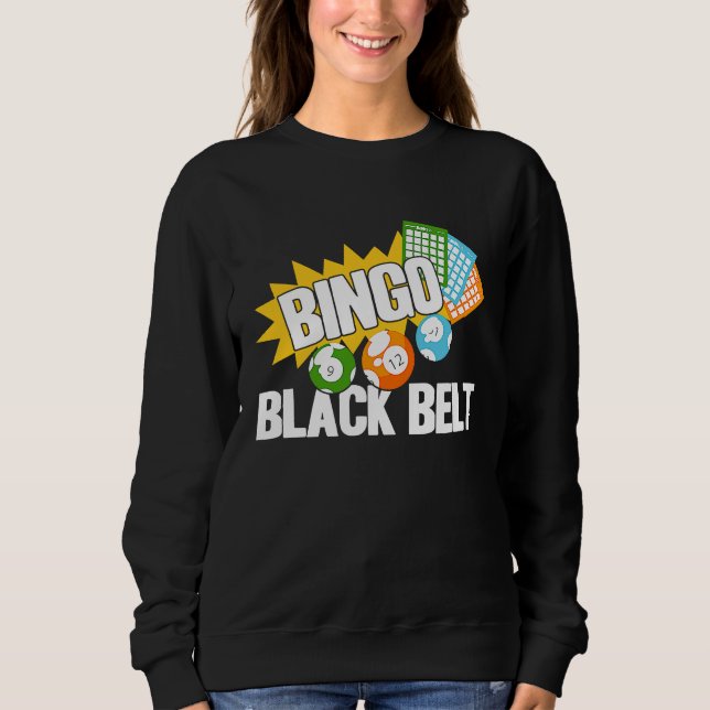 Bingo Player Bingo Black Belt Sweatshirt (Vorderseite)