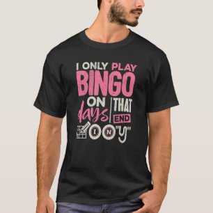 Bingo Player Bingo Men Women T-Shirt