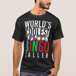 Bingo Player Cool Bingo Caller Gambling Lotterie B T-Shirt