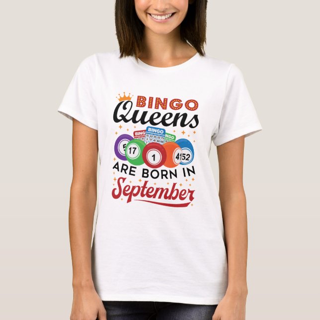 Bingo Queens ist im September Geboren T-Shirt (Vorderseite)