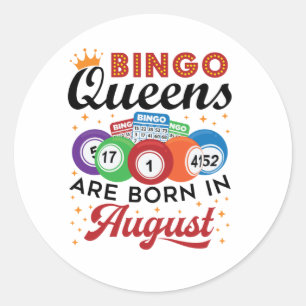 Bingo Queens sind im August Geboren Runder Aufkleber
