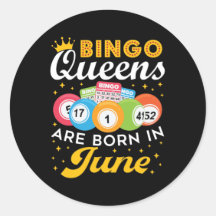 Bingo Queens sind im Juni zum Geburtstag Geboren