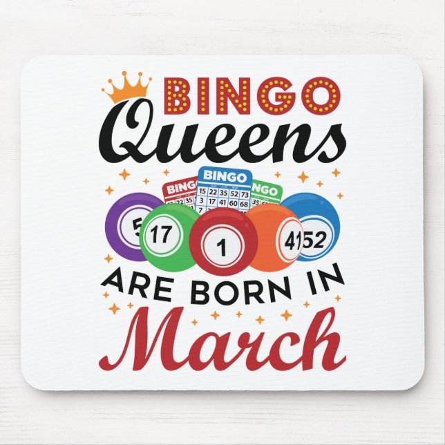 Bingo Queens sind im März Geboren Mousepad (Vorne)