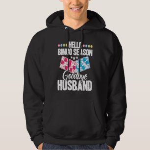 Bingo-Spieler Hallo Bingo-Saison Auf Wiedersehen E Hoodie